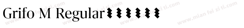 Grifo M Regular字体转换